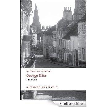 George Eliot (Authors in Context) (Oxford World's Classics) [Kindle-editie] beoordelingen