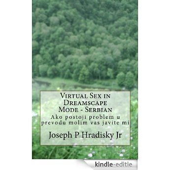 Virtual Sex in Dreamscape Mode - Serbian (English Edition) [Kindle-editie]