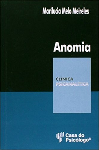 Clinica Psicanalitica - Anomia