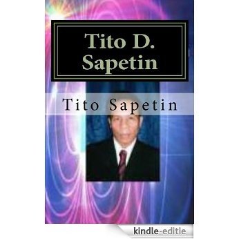 Tito D. Sapetin ("10+3 MDGC Book") (English Edition) [Kindle-editie]