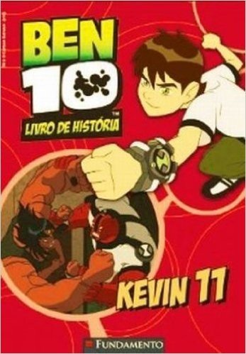 Ben 10. Kevin 11. Livro De Historia