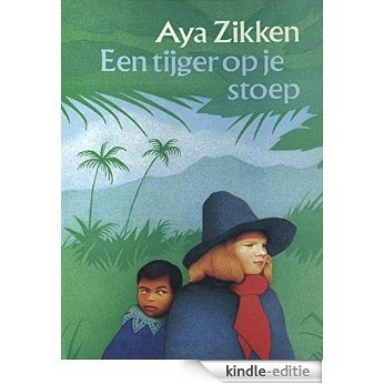 Een tijger op je stoep [Kindle-editie]