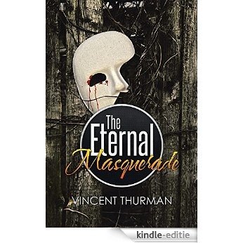The Eternal Masquerade (English Edition) [Kindle-editie]