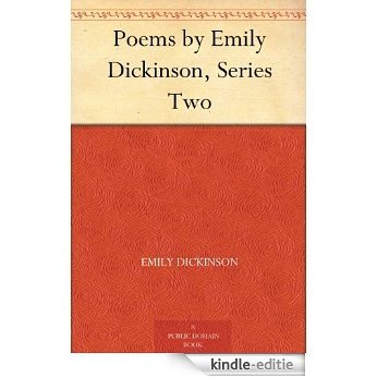 Poems by Emily Dickinson, Series Two (English Edition) [Kindle-editie] beoordelingen