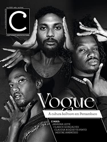 Revista Continente Multicultural #265: Vogue | A cultura ballroom em Pernambuco