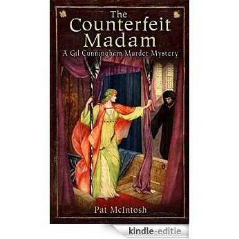 The Counterfeit Madam (A Gil Cunningham Murder Mystery) [Kindle-editie]