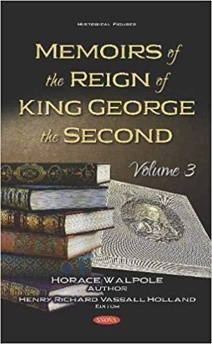 indir Memoirs of the Reign of King George the Second: Volume 3 (Historical Figures)
