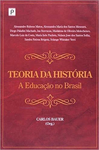 Teoria Da Historia - A Educacao No Brasil