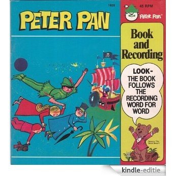 Peter Pan (Illustrated) (Peter Pan book and recording 1939) (English Edition) [Kindle-editie]