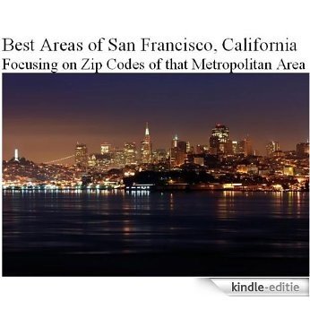 Best Areas of San Francisco Metropolitan Area (English Edition) [Kindle-editie]
