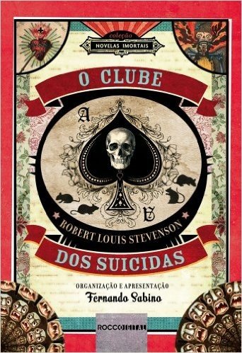O Clube dos suicidas (Novelas Imortais)