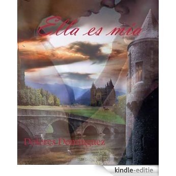 Ella es mía (Spanish Edition) [Kindle-editie] beoordelingen