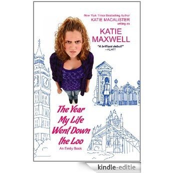 The Year My Life Went Down the Loo (Emily Books Book 1) (English Edition) [Kindle-editie]