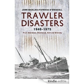 Trawler Disasters 1946-1975 (English Edition) [Kindle-editie] beoordelingen