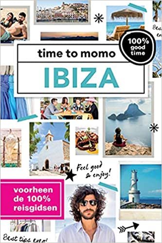 Ibiza: 100% good time (Time to momo)