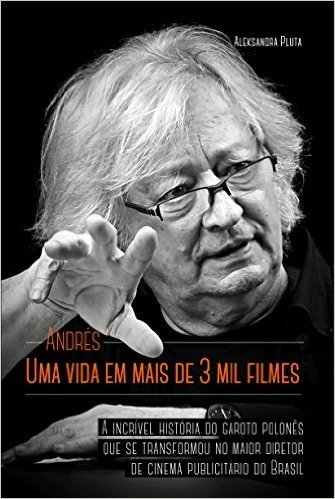 Andrés. Uma Vida em Mais de 3000 Filmes