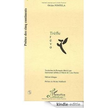Trèfle (Poètes des cinq continents) [Kindle-editie]