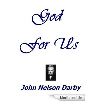 God For Us (English Edition) [Kindle-editie]
