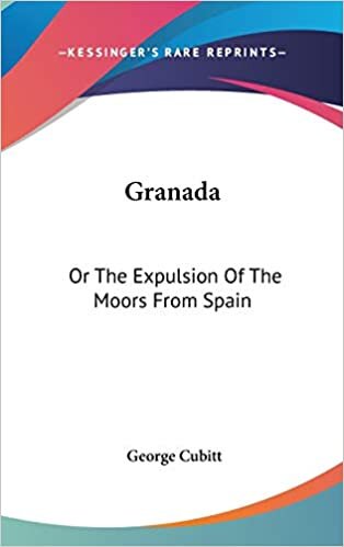 indir Granada: Or The Expulsion Of The Moors From Spain