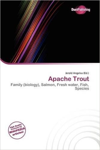 Apache Trout