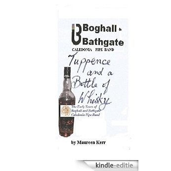 Tuppence and a Bottle of Whisky (English Edition) [Kindle-editie]