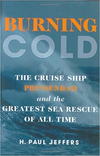 indir Burning Cold: The Cruiseship &quot;Prinsendam&quot; and the Greatest Sea Rescue of All Time