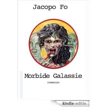 Morbide Galassie (Italian Edition) [Kindle-editie] beoordelingen