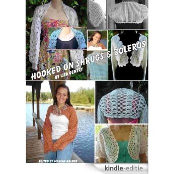 Hooked On Shrugs & Boleros - Crochet Patterns (English Edition) [Kindle-editie]