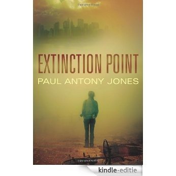 Extinction Point (Extinction Point Series Book 1) (English Edition) [Kindle-editie]