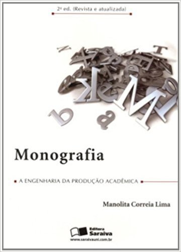 Monografia. A Engenharia da Produção Académica