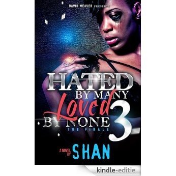 Hated by Many, Loved by None 3 (English Edition) [Kindle-editie]