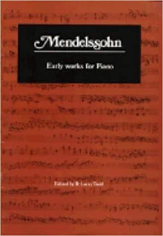 Mendelssohn: Early Works for Piano