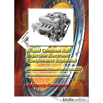 Diesel Common Rail Injection (Automotive Diesel Series Book 1) (English Edition) [Kindle-editie]
