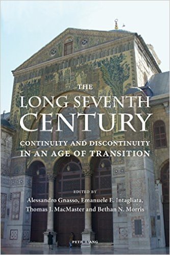 The Long Seventh Century: Continuity and Discontinuity in an Age of Transition