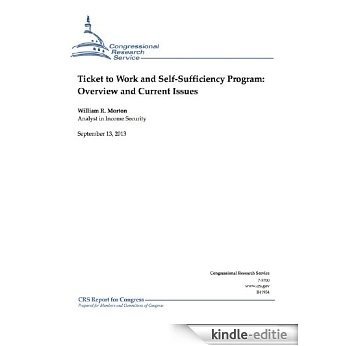 Ticket to Work and Self-Sufficiency Program: Overview and Current Issues (English Edition) [Kindle-editie]