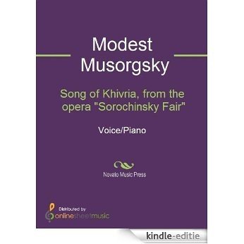 Song of Khivria, from the opera "Sorochinsky Fair" [Kindle-editie] beoordelingen