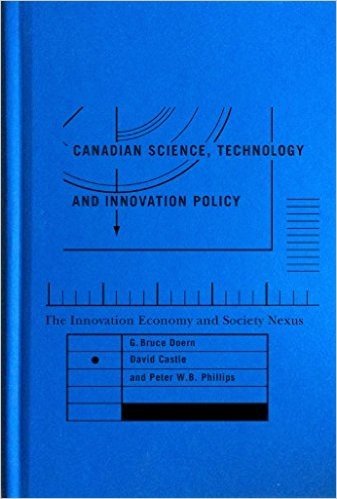 Canadian Science, Technology, and Innovation Policy: The Innovation Economy and Society Nexus baixar