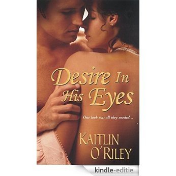 Desire In His Eyes (Hamilton Sisters series) [Kindle-editie]