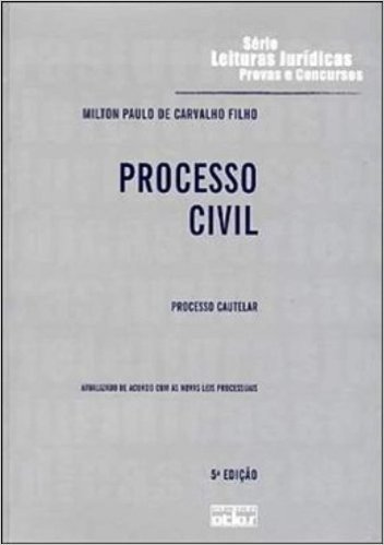 Processo Civil. Processo Cautelar - Volume 12
