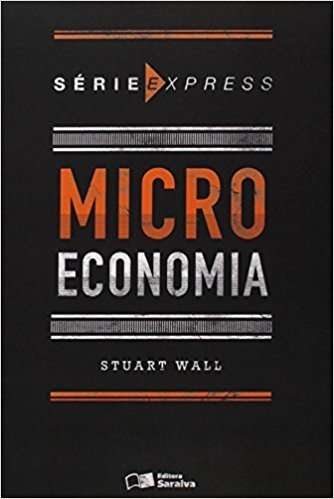 Microeconomia - Série Express