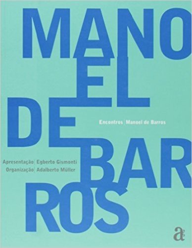 Encontros - Manoel De Barros