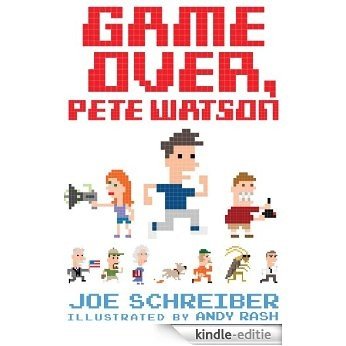 Game Over, Pete Watson [Kindle-editie] beoordelingen