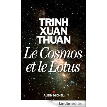 Le Cosmos et le lotus : Confessions d'un astrophysicien (ESSAIS DOC.) [Kindle-editie]