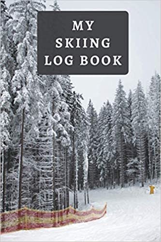 indir My Skiing Log Book: To Record All Your Skiing Trips And Details - 120 Pages With Professional Interiors - Skiing Journal