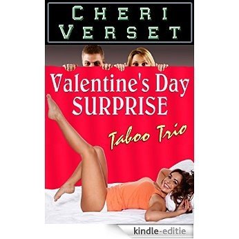 Valentine's Day Surprise: Taboo Trio (English Edition) [Kindle-editie]