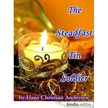 The Steadfast Tin Soldier (English Edition) [Kindle-editie]