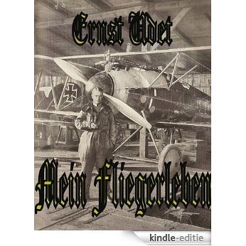 Ernst Udet "Mein Fliegerleben" (German Edition) [Kindle-editie] beoordelingen