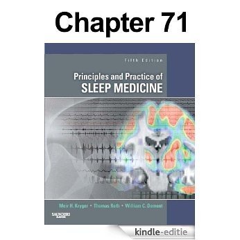 Shift Work, Shift-Work Disorder, and Jet Lag: Chapter 71 of Principles and Practice of Sleep Medicine [Kindle-editie]