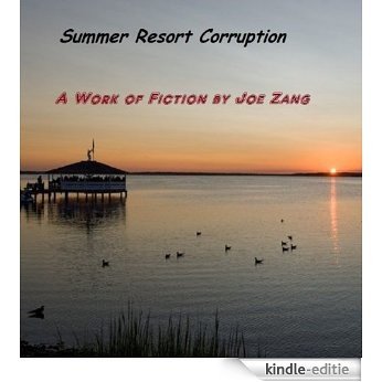 Summer Resort Corruption (The Ocean City Maryland Saga Book 2) (English Edition) [Kindle-editie]