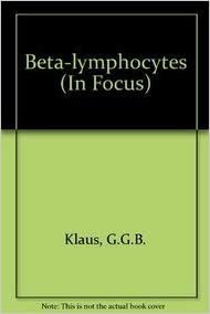 B Lymphocytes (In Focus)